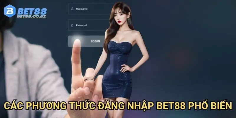 Các phương thức đăng nhập Bet88 phổ biến